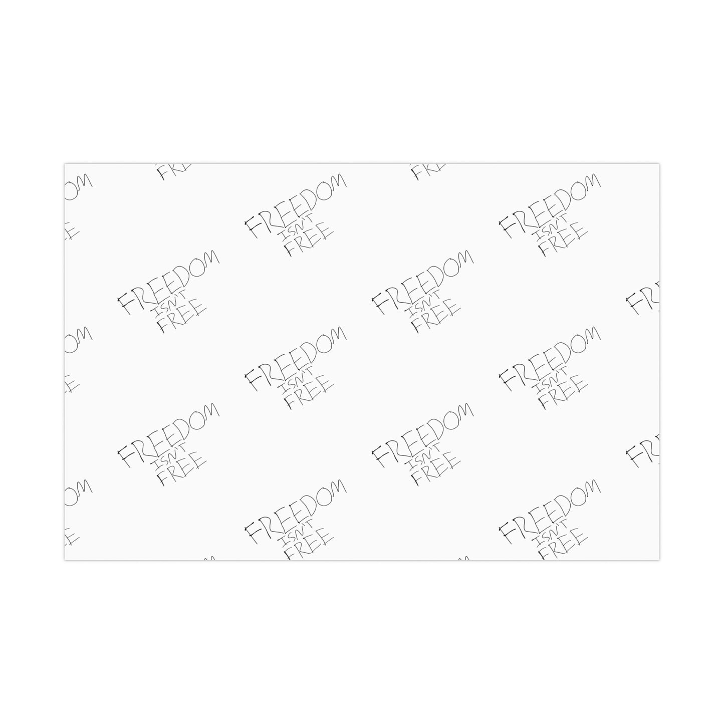 Freedom isn’t free wrap paper